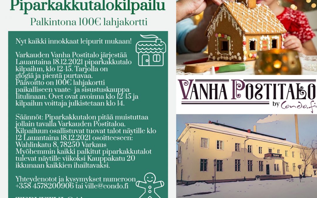 Vanhasta Postitalosta piparkakkutalokilpailu